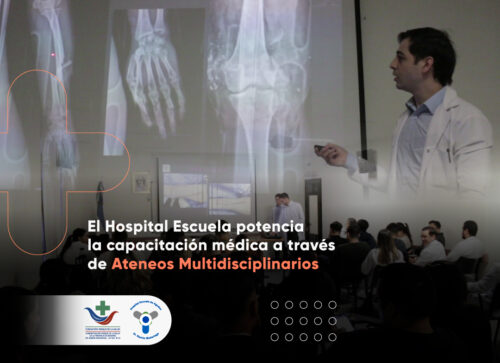 El Hospital Escuela potencia la capacitación médica a través de Ateneos Multidisciplinarios