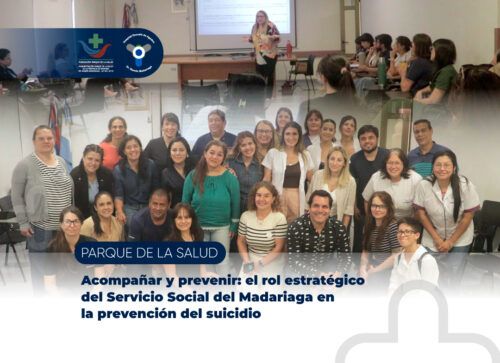 Acompañar y prevenir: el rol estratégico del Servicio Social del Madariaga en la prevención del suicidio